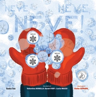 Neve, neve, neve! Ediz. CAA - Librerie.coop