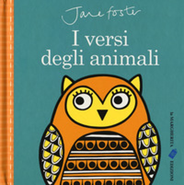 I versi degli animali - Librerie.coop I versi degli animali - Librerie.coop