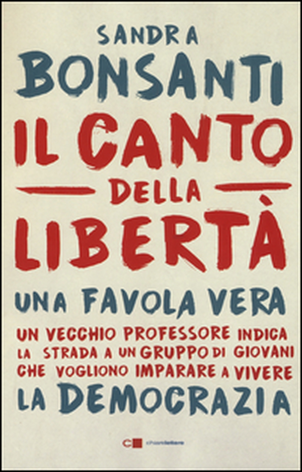 Il canto della libertà - Librerie.coop Il canto della libertà - Librerie.coop