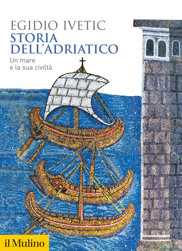Storia dell'Adriatico - Librerie.coop Storia dell'Adriatico - Librerie.coop
