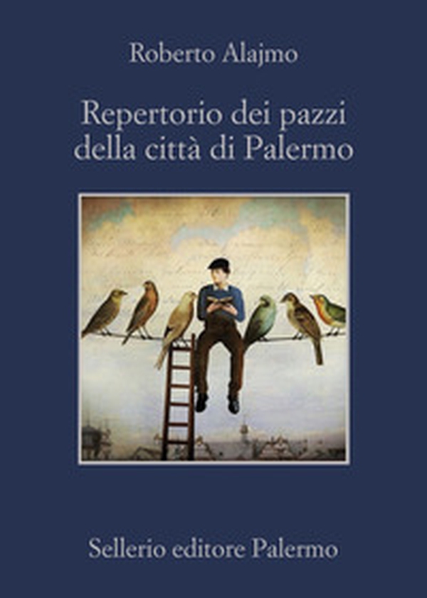 Repertorio dei pazzi della città di Palermo - Librerie.coop Repertorio dei pazzi della città di Palermo - Librerie.coop