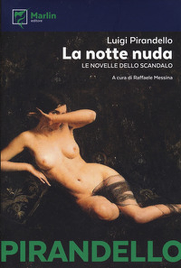 La notte nuda. Le novelle dello scandalo - Librerie.coop La notte nuda. Le novelle dello scandalo - Librerie.coop