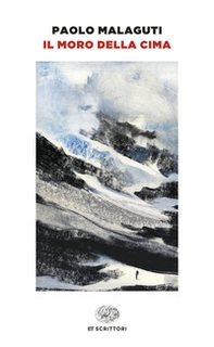 Il Moro della cima - Librerie.coop Il Moro della cima - Librerie.coop