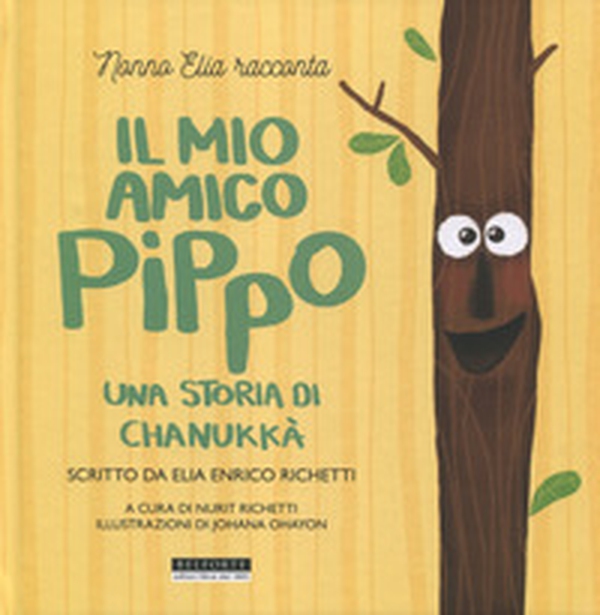 Il mio amico Pippo. Una storia di Chanukkà - Librerie.coop Il mio amico Pippo. Una storia di Chanukkà - Librerie.coop