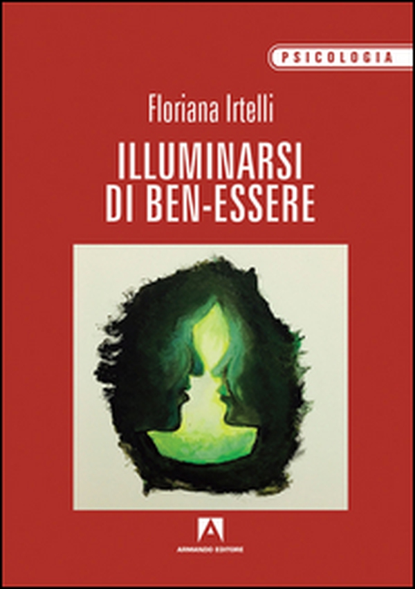 Illuminarsi di ben-essere - Librerie.coop Illuminarsi di ben-essere - Librerie.coop