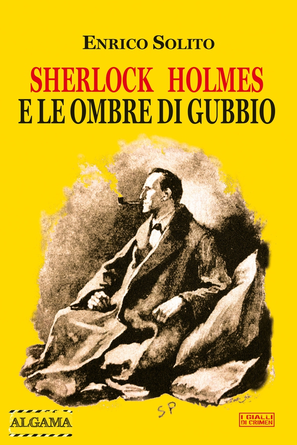 Sherlock Holmes e le ombre di Gubbio - Librerie.coop Sherlock Holmes e le ombre di Gubbio - Librerie.coop