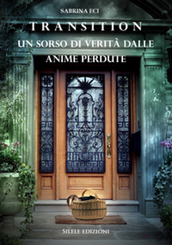 Transition. Un sorso di verità dalle anime perdute - Librerie.coop Transition. Un sorso di verità dalle anime perdute - Librerie.coop