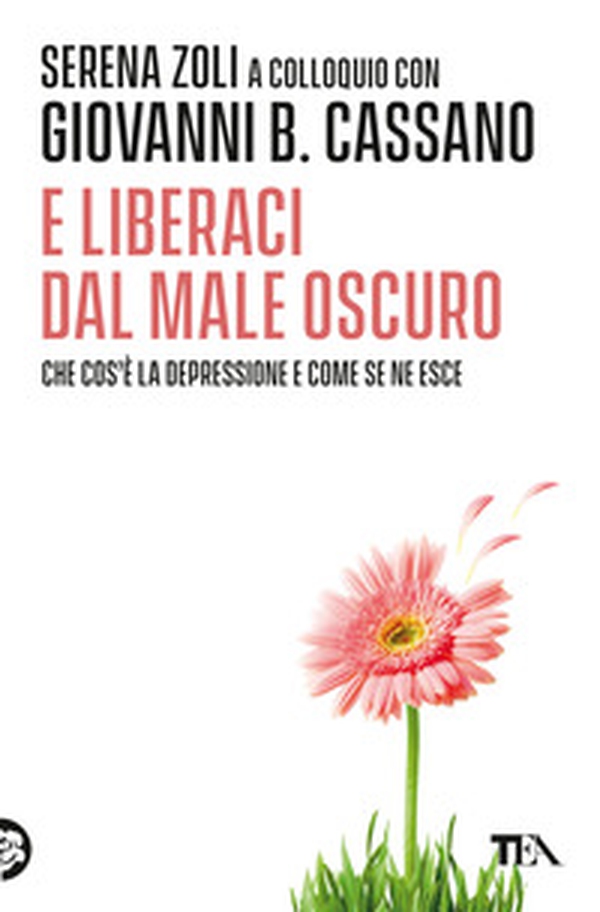 E liberaci dal male oscuro - Librerie.coop E liberaci dal male oscuro - Librerie.coop