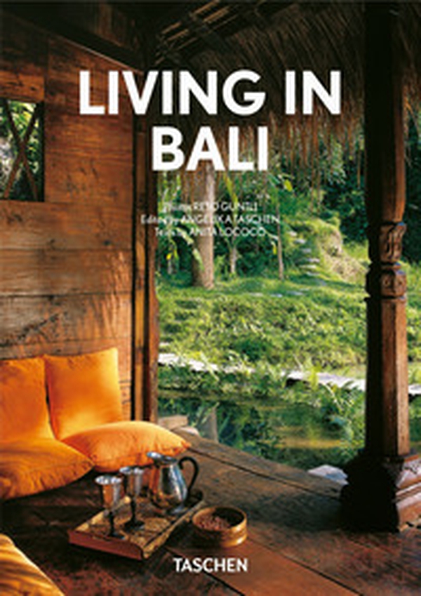 Living in Bali. Ediz. italiana, spagnola e portoghese. 40th Anniversary Edition - Librerie.coop Living in Bali. Ediz. italiana, spagnola e portoghese. 40th Anniversary Edition - Librerie.coop