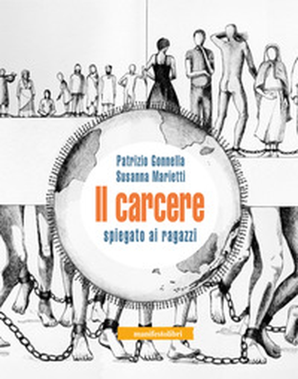 Il carcere spiegato ai ragazzi - Librerie.coop Il carcere spiegato ai ragazzi - Librerie.coop