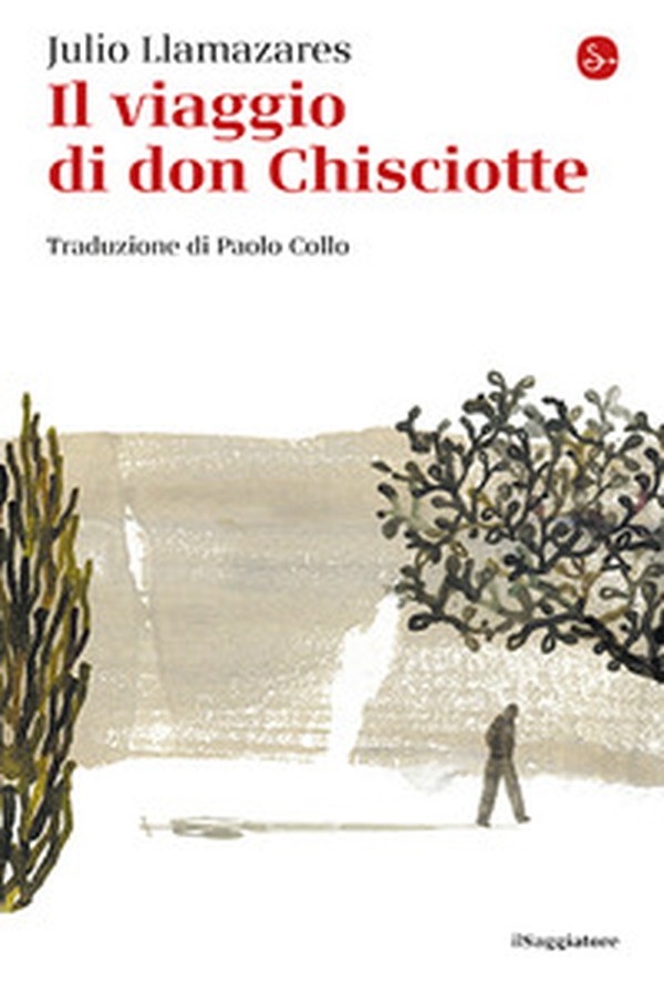 Il viaggio di don Chisciotte - Librerie.coop