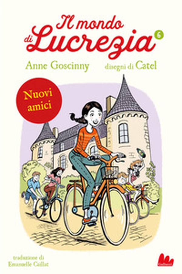 Nuovi amici. Il mondo di Lucrezia - Vol. 6 - Librerie.coop