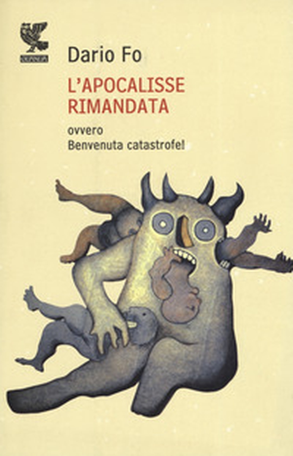 L'apocalisse rimandata ovvero Benvenuta catastrofe! - Librerie.coop L'apocalisse rimandata ovvero Benvenuta catastrofe! - Librerie.coop