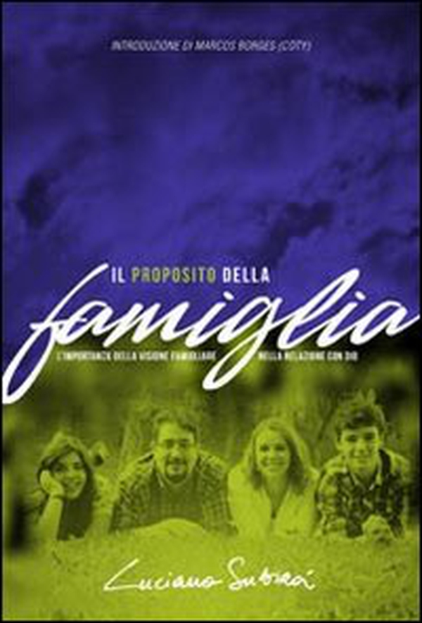 Il proposito della famiglia. L'importanza della visione famigliare nella relazione con Dio - Librerie.coop Il proposito della famiglia. L'importanza della visione famigliare nella relazione con Dio - Librerie.coop