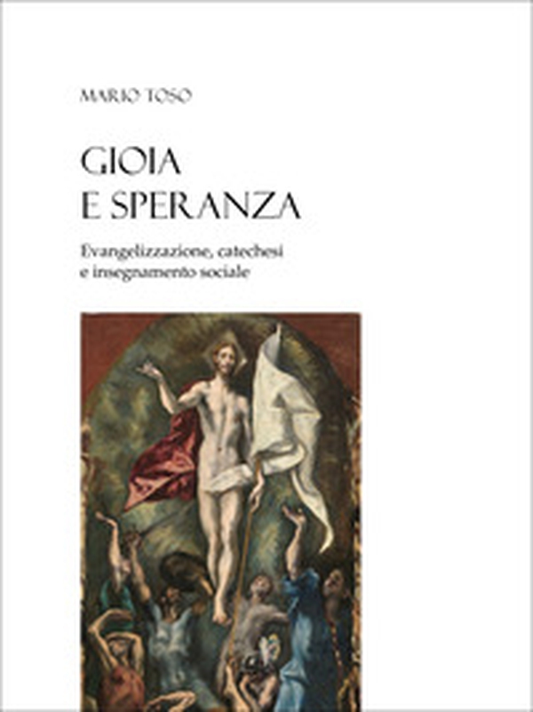 Gioia e speranza. Evangelizzazione, catechesi e insegnamento sociale - Librerie.coop Gioia e speranza. Evangelizzazione, catechesi e insegnamento sociale - Librerie.coop