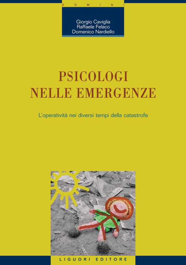 Psicologi nelle emergenze - Librerie.coop Psicologi nelle emergenze - Librerie.coop