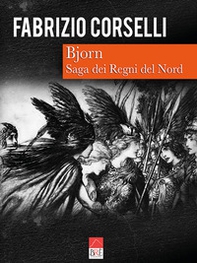 Bjorn. Saga dei Regni del Nord - Librerie.coop