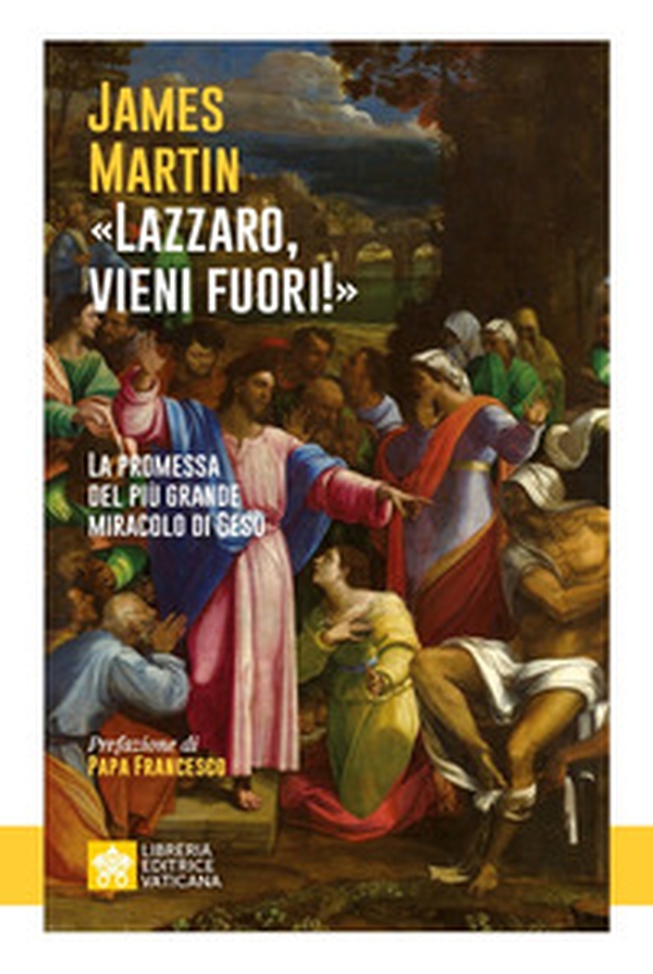 «Lazzaro, vieni fuori!». La promessa del più grande miracolo di Gesù - Librerie.coop «Lazzaro, vieni fuori!». La promessa del più grande miracolo di Gesù - Librerie.coop