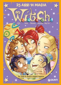 W.i.t.c.h. 25 anni di magia - Vol. 9 - Librerie.coop
