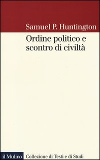 Ordine politico e scontro di civiltà - Librerie.coop