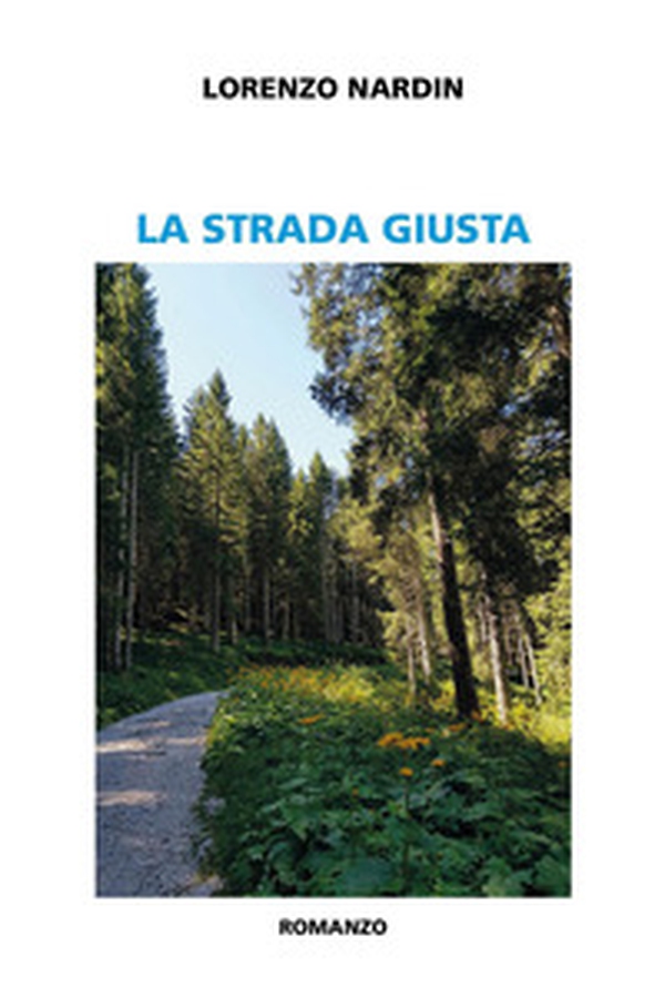 La strada giusta - Librerie.coop