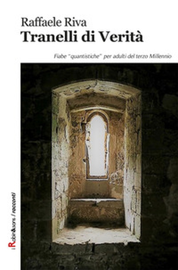 Tranelli di verità - Librerie.coop Tranelli di verità - Librerie.coop