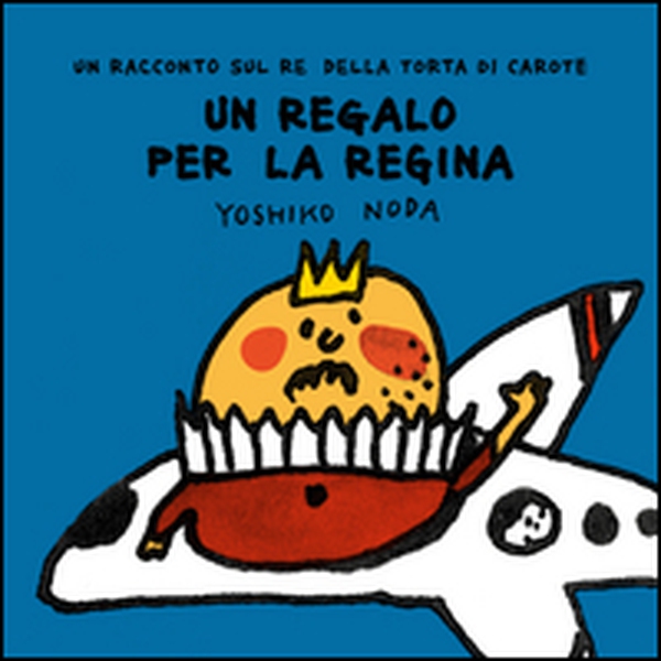 Un regalo alla Regina - Librerie.coop Un regalo alla Regina - Librerie.coop
