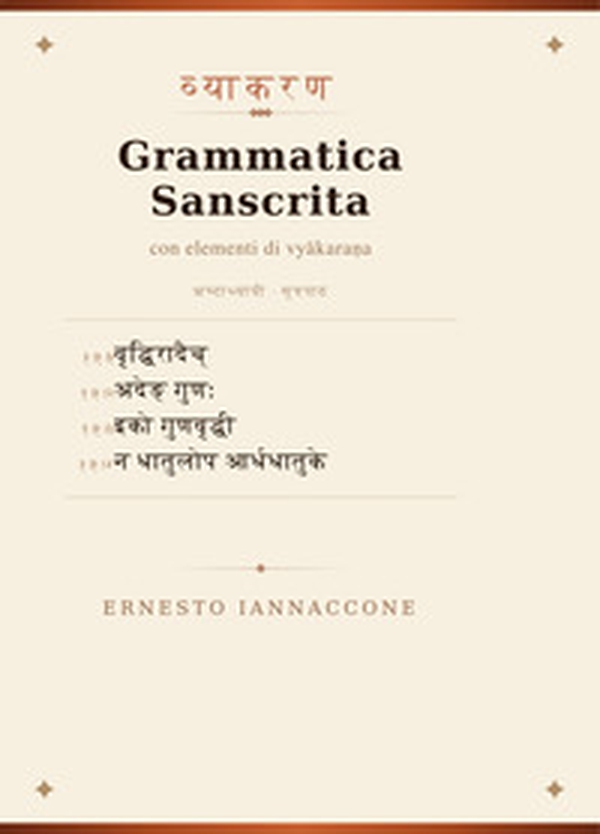 Grammatica sanscrita con elementi di vyakarana - Librerie.coop