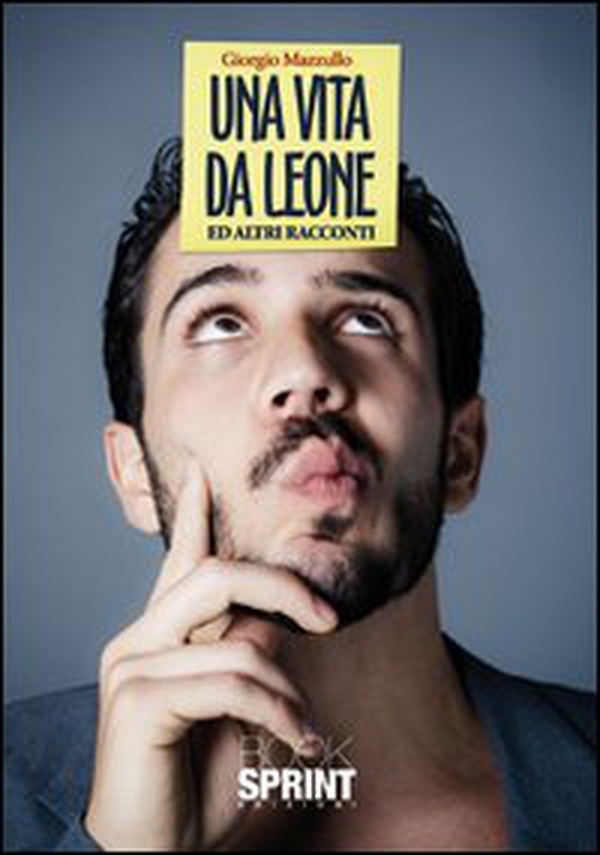 Una vita da leone ed altri racconti - Librerie.coop Una vita da leone ed altri racconti - Librerie.coop