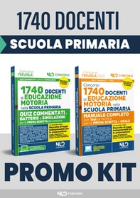 Concorso 1740 docenti educazione motoria nella Scuola primaria. Manuale + Quiz commentati con batterie di simulazioni - Librerie.coop