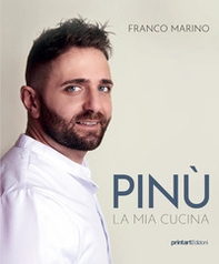 Pinù. La mia cucina - Librerie.coop