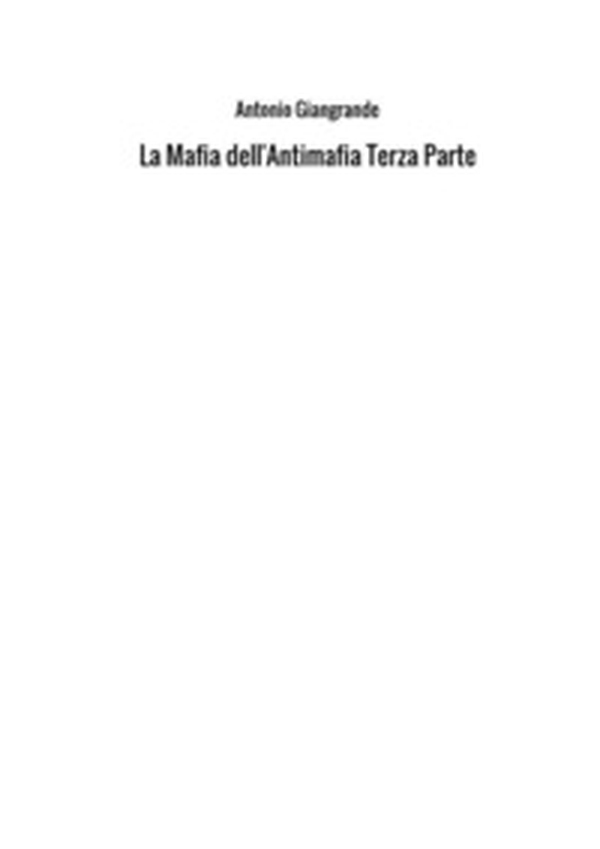 La mafia dell'antimafia - Librerie.coop La mafia dell'antimafia - Librerie.coop