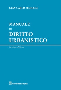 Manuale di diritto urbanistico - Librerie.coop Manuale di diritto urbanistico - Librerie.coop