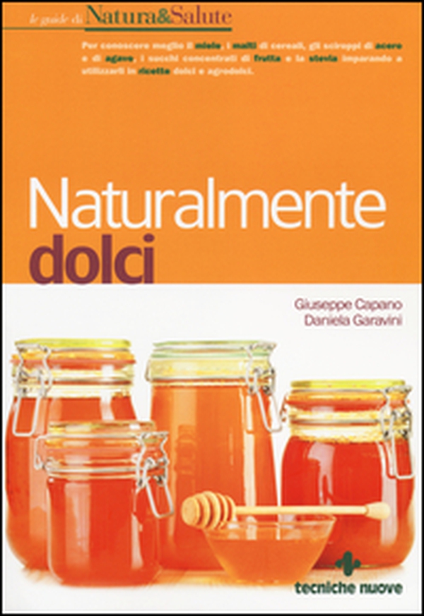 Naturalmente dolci - Librerie.coop Naturalmente dolci - Librerie.coop