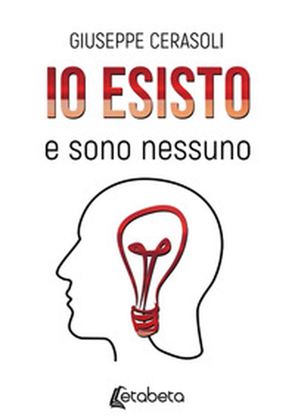 Io esisto e sono nessuno - Librerie.coop Io esisto e sono nessuno - Librerie.coop