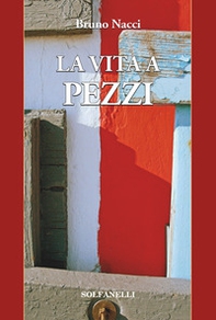 La vita a pezzi - Librerie.coop