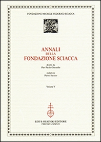 Annali della Fondazione Sciacca - Vol. 5 - Librerie.coop
