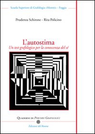 L'autostima. Un test grafologico per la conoscenza del sé - Librerie.coop