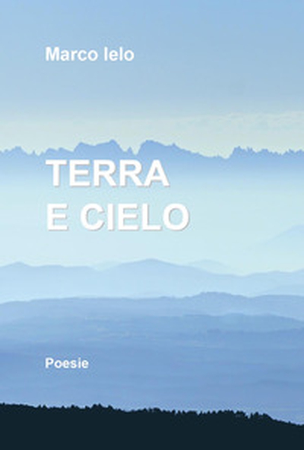 Terra e cielo - Librerie.coop Terra e cielo - Librerie.coop