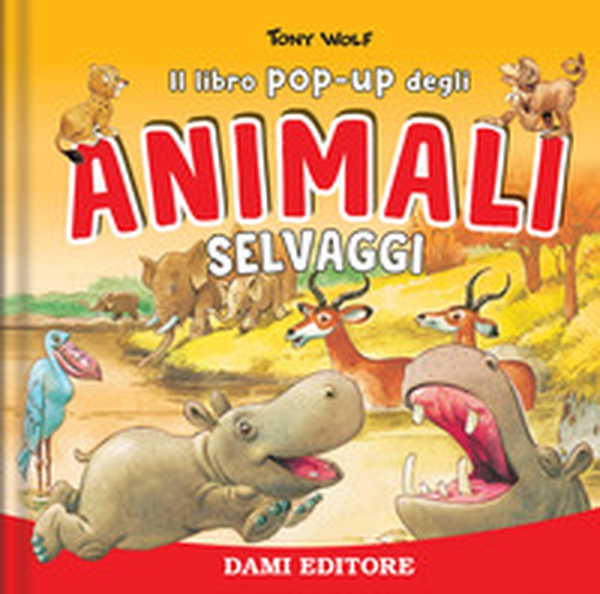 Animali selvaggi. Libro pop-up - Librerie.coop Animali selvaggi. Libro pop-up - Librerie.coop