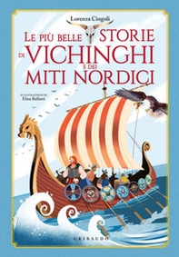 Le più belle storie dei vichinghi e dei miti nordici - Librerie.coop Le più belle storie dei vichinghi e dei miti nordici - Librerie.coop
