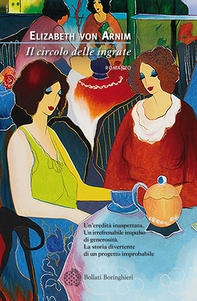 Il circolo delle ingrate - Librerie.coop Il circolo delle ingrate - Librerie.coop