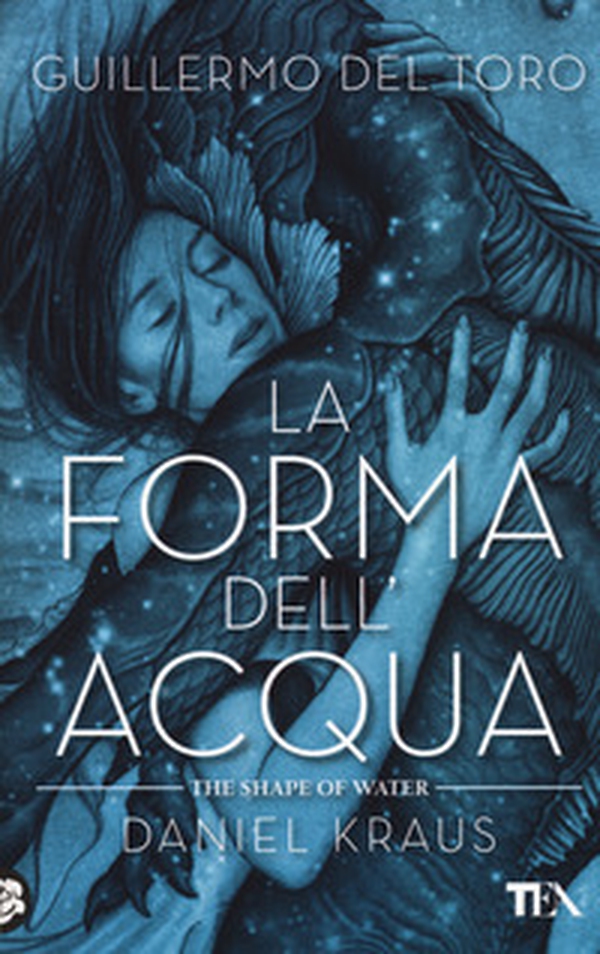 La forma dell'acqua-The shape of water - Librerie.coop La forma dell'acqua-The shape of water - Librerie.coop