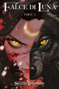 Falce di luna - Vol. 1 - Librerie.coop