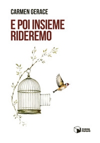 E poi insieme rideremo - Librerie.coop