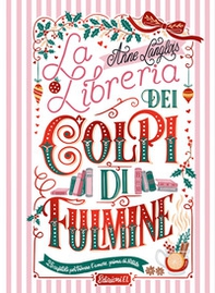 La libreria dei colpi di fulmine - Librerie.coop