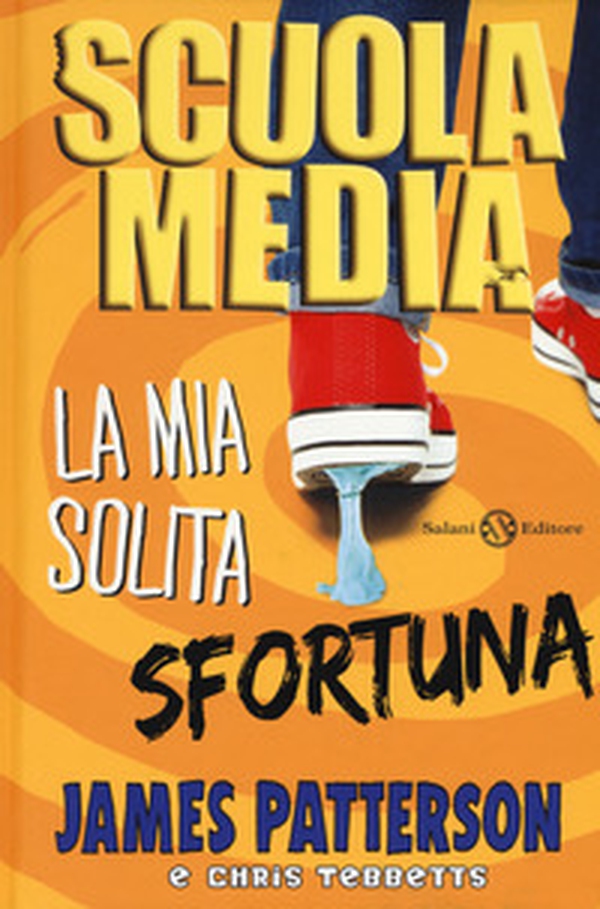 Scuola media. La mia solita sfortuna - Librerie.coop Scuola media. La mia solita sfortuna - Librerie.coop