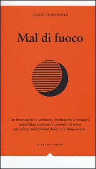 Mal di fuoco - Librerie.coop