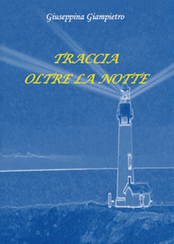 Traccia oltre la notte - Librerie.coop Traccia oltre la notte - Librerie.coop