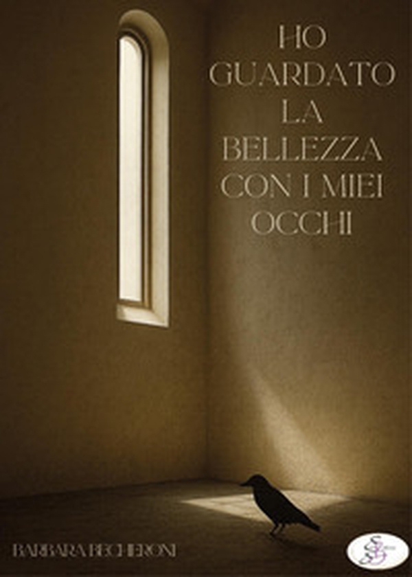 Ho guardato la bellezza con i miei occhi - Librerie.coop